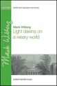 The Light Dawns on a Weary World SATB choral sheet music cover